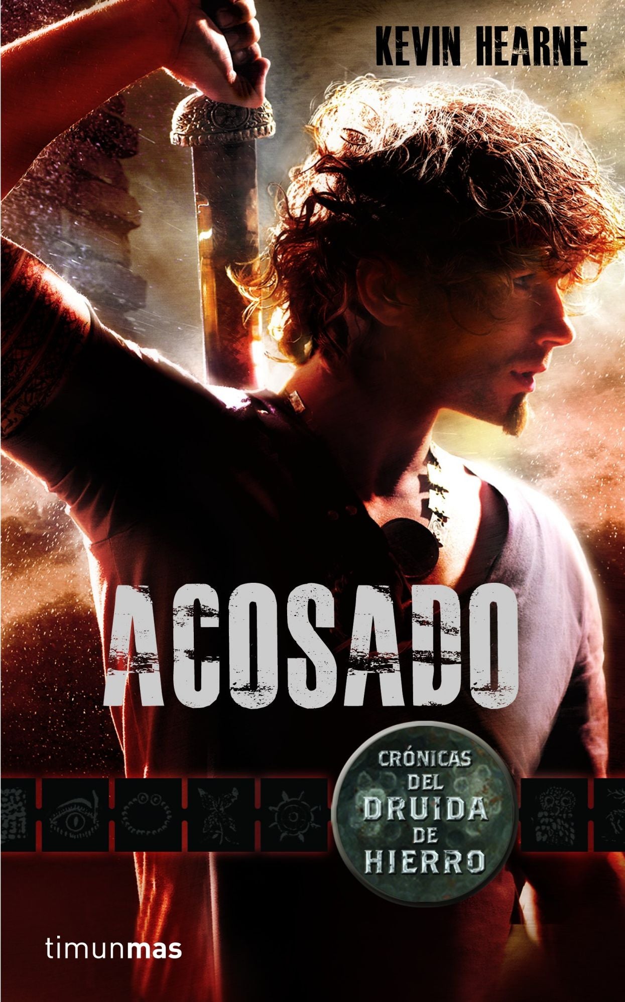 Acosado: Crónicas del Druida de Hierro