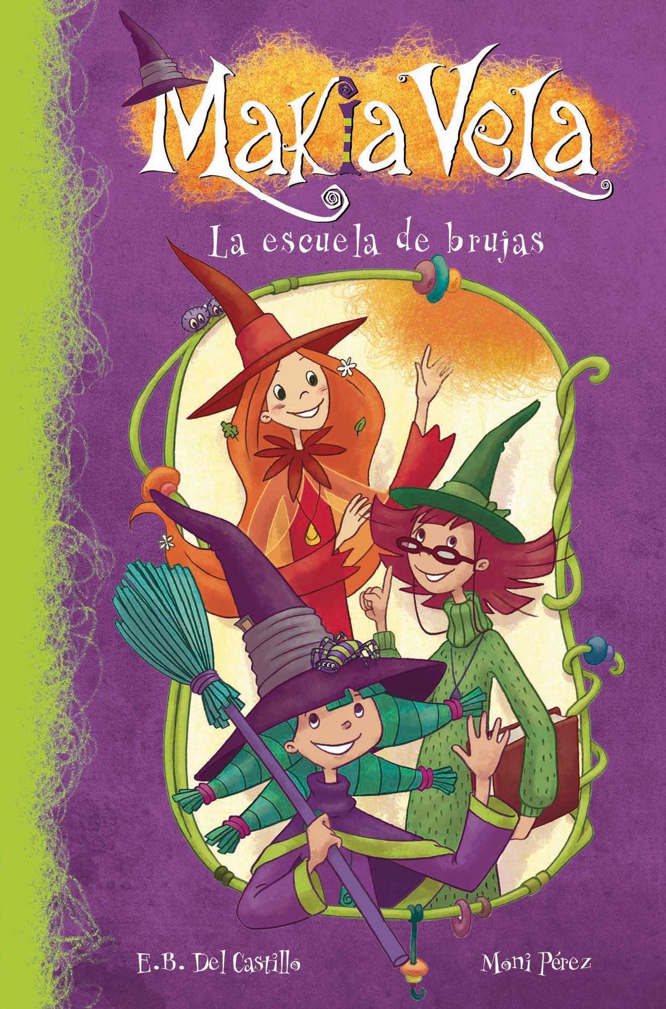La escuela de brujas (Makia Vela 1)