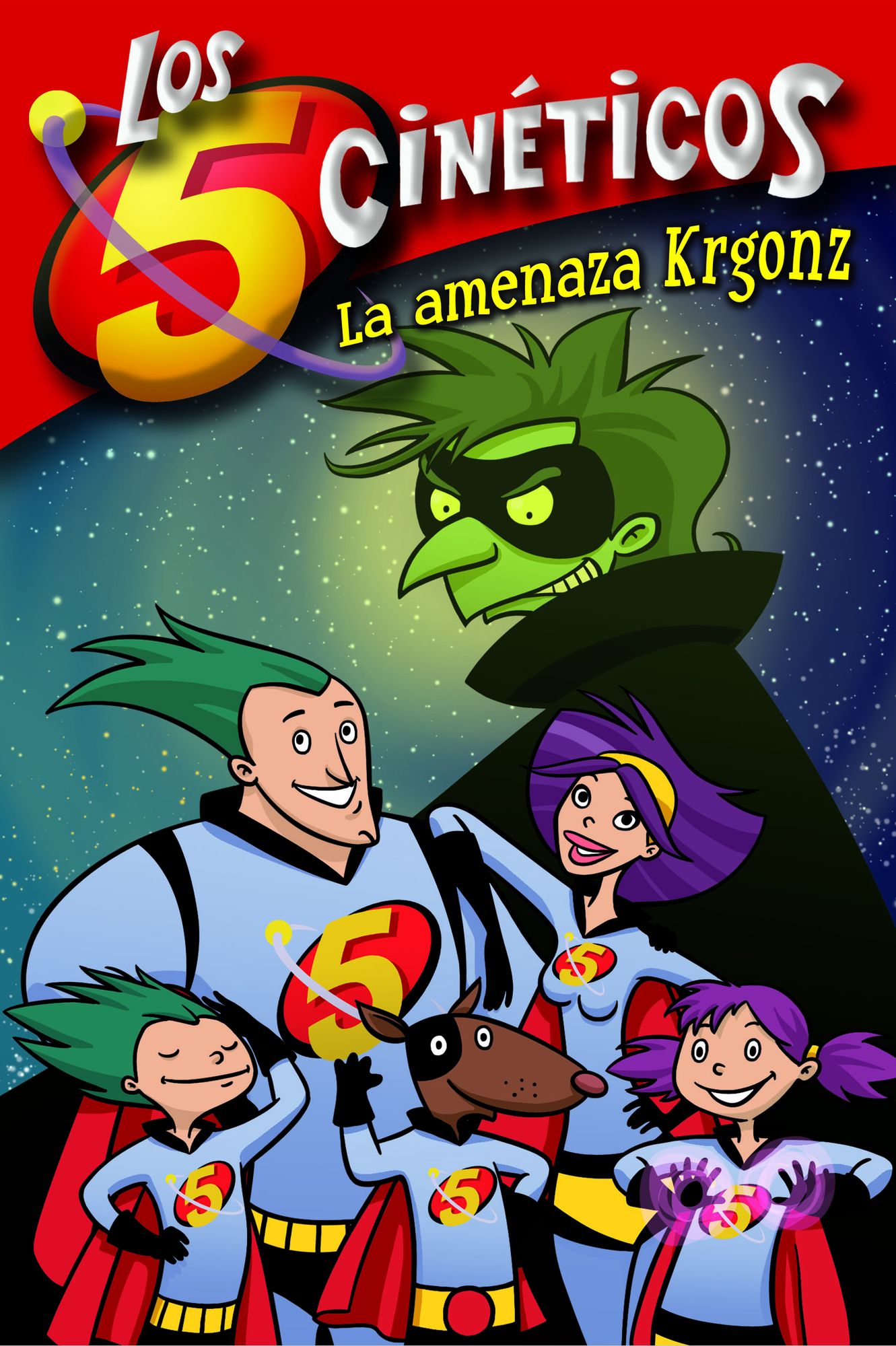 La amenaza Krgonz (Serie Los cinco cinéticos 1)