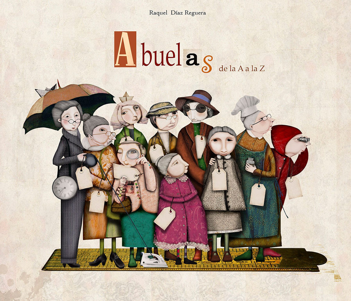 Abuelas de la A a la Z /Granmother's From A to Z