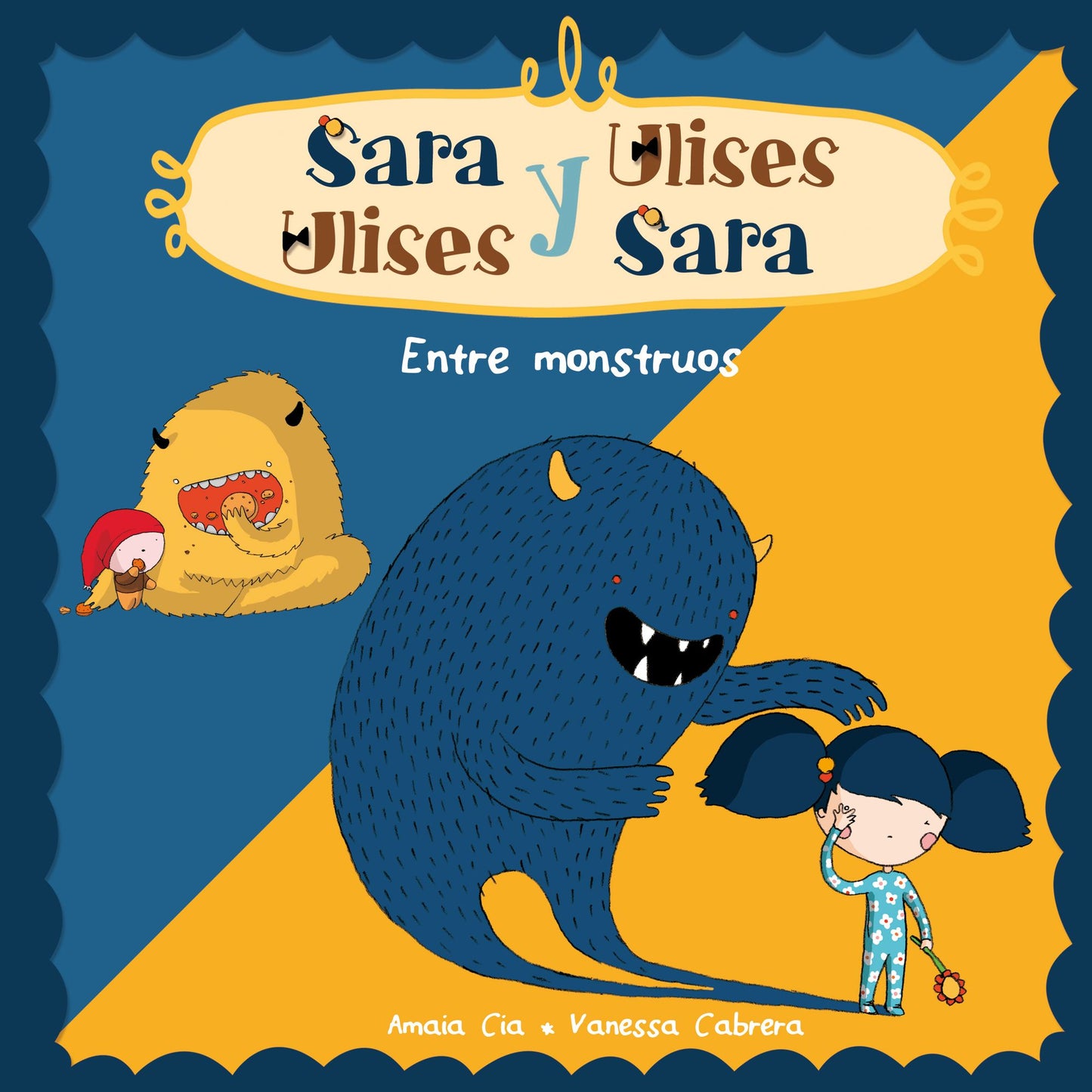 Entre Monstruos (Sara y Ulises * Ulises y Sara 2): (Con animaciones)