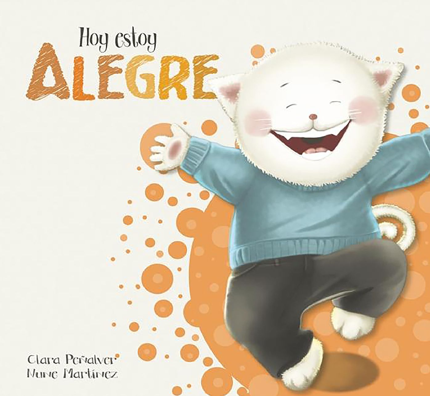 Hoy estoy... Alegre (Today I Feel Happy)