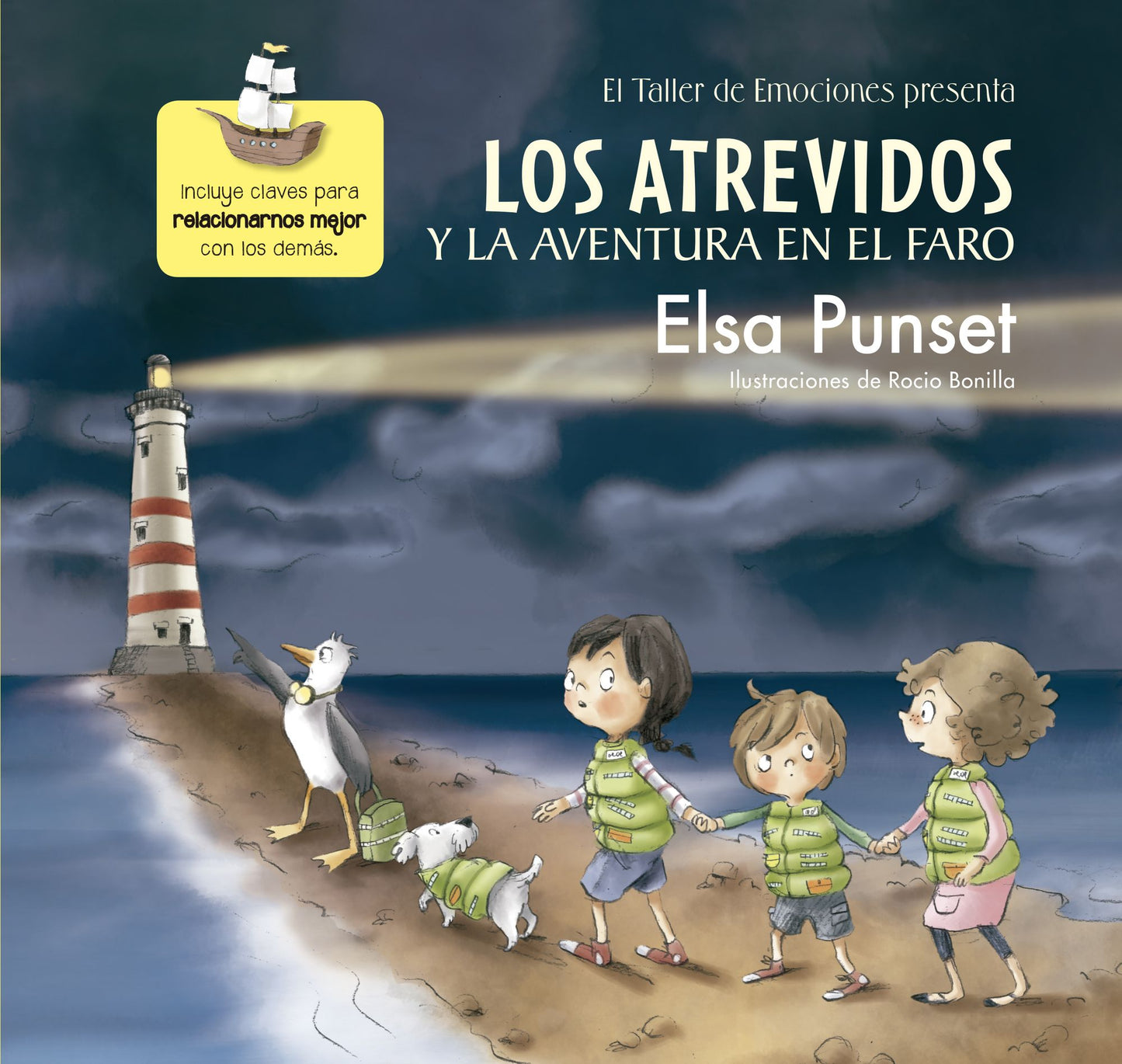Los Atrevidos y la aventura en el faro (El taller de emociones): Incluye claves para relacionarnos mejor con los demás