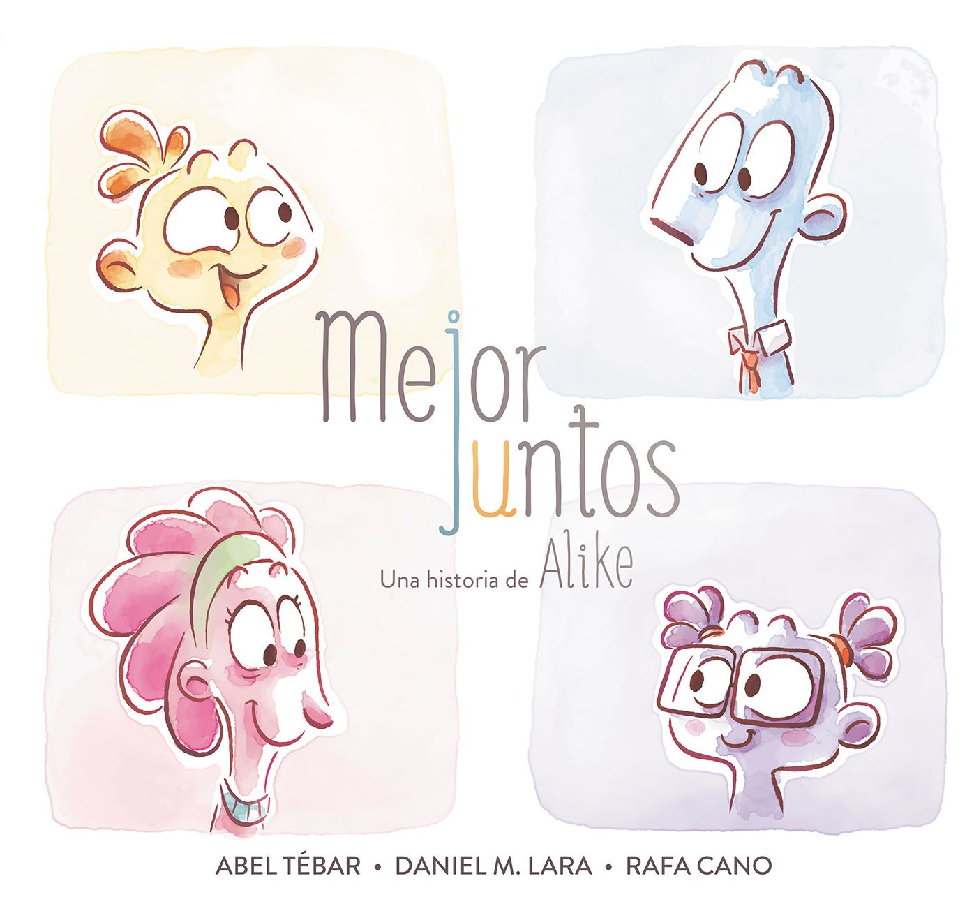 Mejor Juntos. Una Historia de Alike / It's Better Together