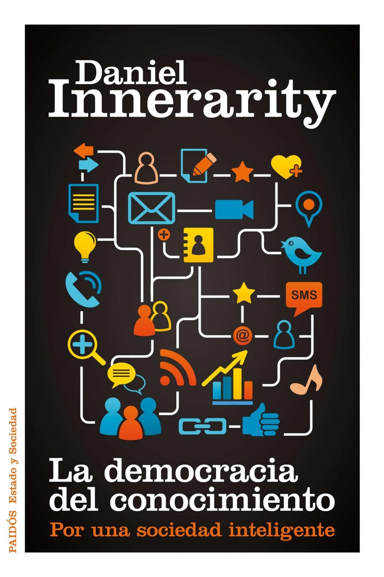 La democracia del conocimiento: Por una sociedad inteligente
