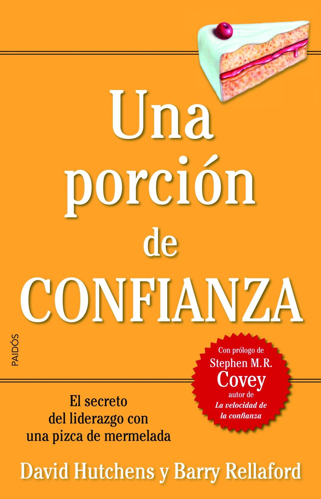 Una porción de confianza: El secreto del liderazgo con una pizca de mermelada