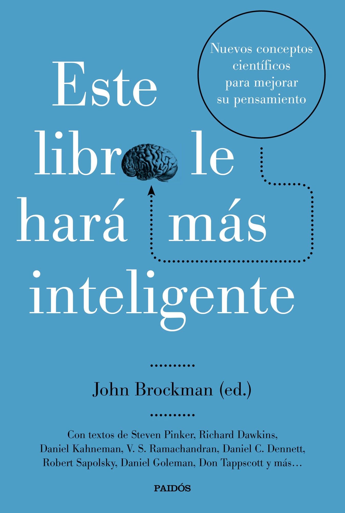 Este libro le hará más inteligente: Nuevos conceptos científicos para mejorar su pensamiento