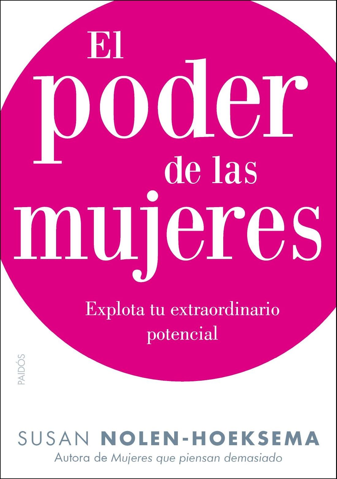 El poder de las mujeres: Explota tu extraordinario potencial