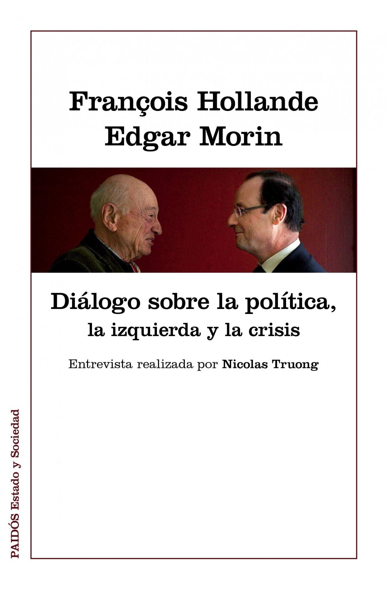 Diálogos sobre la política, la izquierda y la crisis