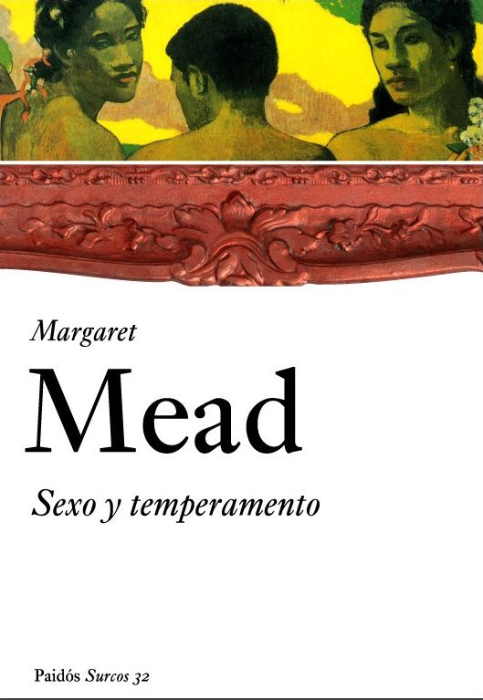 Sexo y temperamento: En tres sociedades primitivas