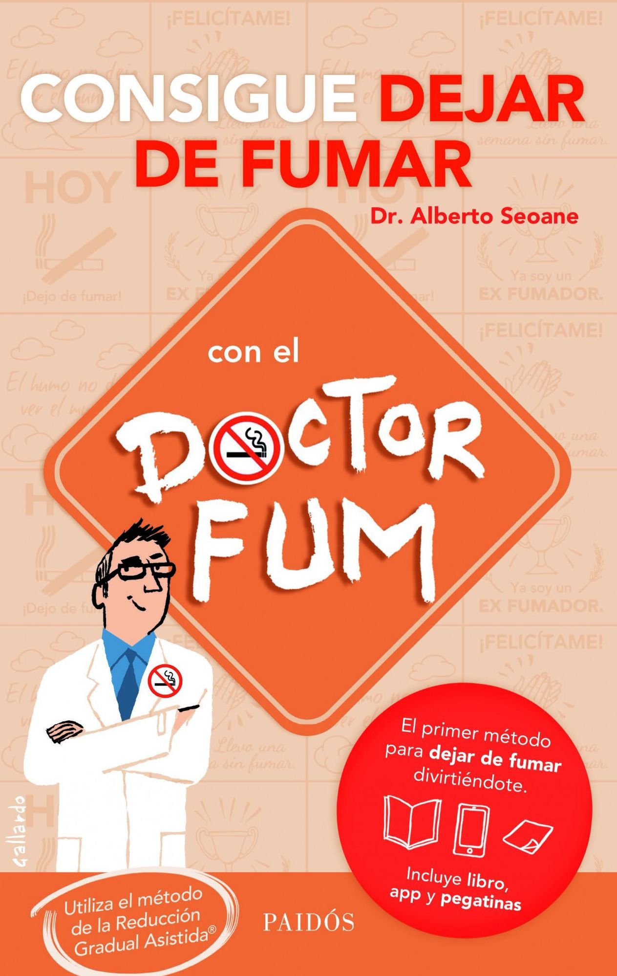 Consigue dejar de fumar con el Doctor Fum: Utiliza el método de la Reducción Gradual Asistida
