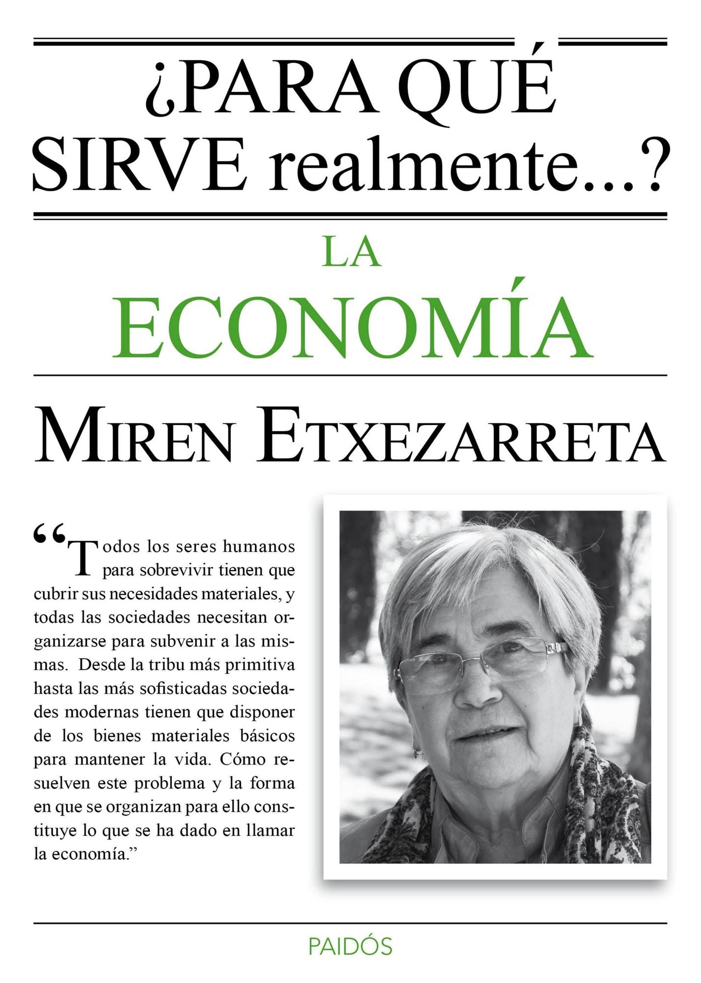 Para qué sirve realmente la economía?
