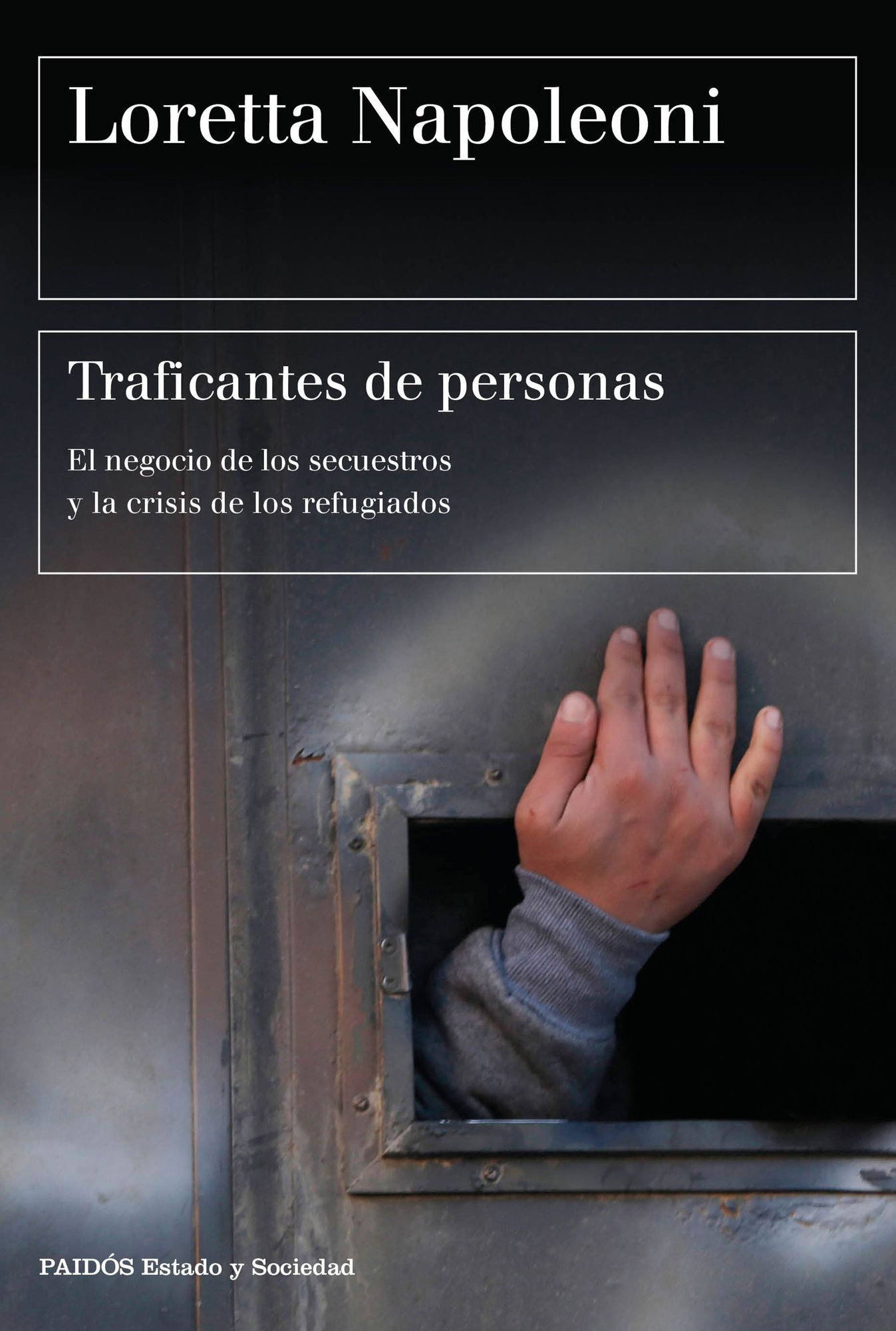 Traficantes de personas: El negocio de los secuestros y la crisis de los refugiados