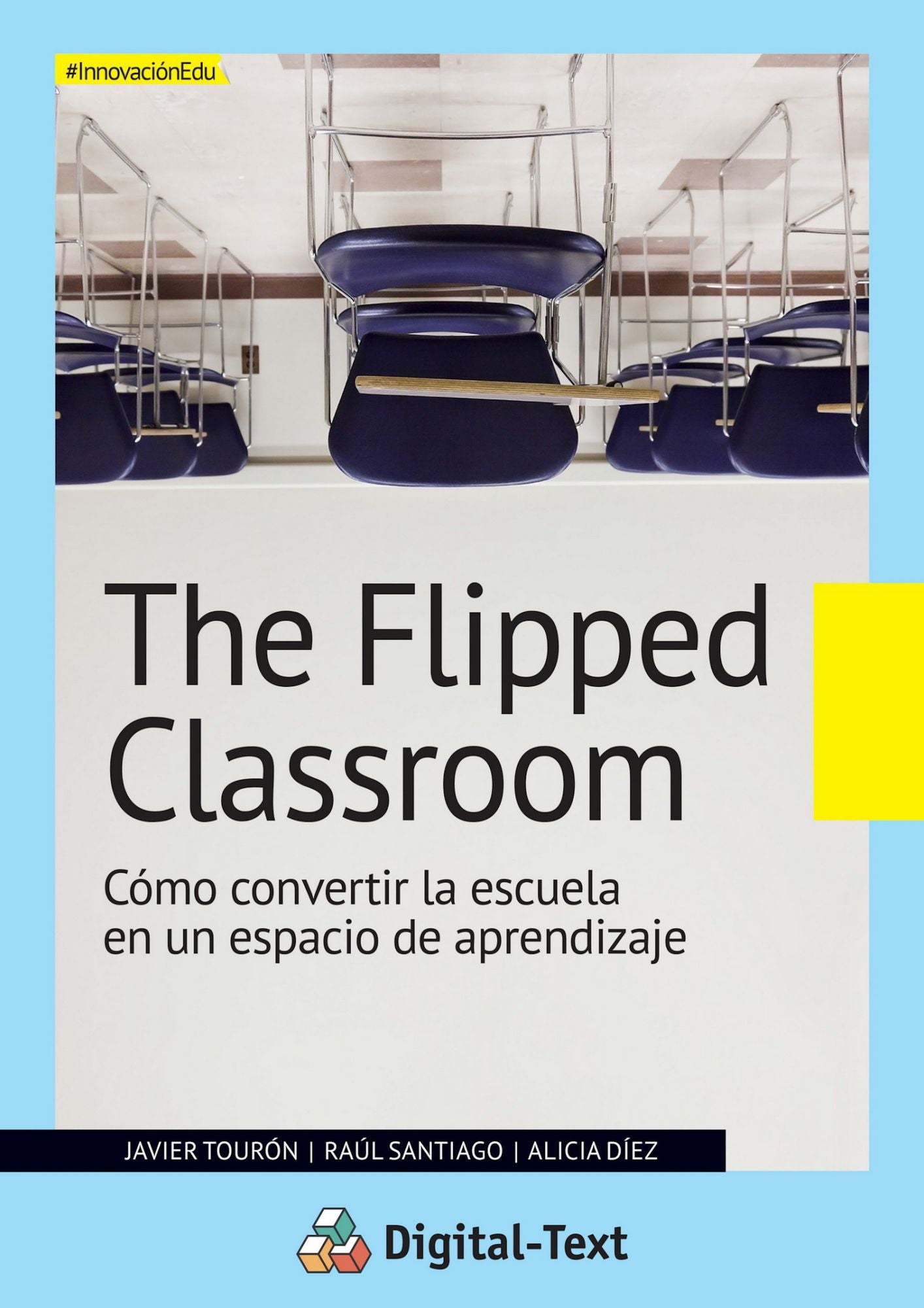The Flipped Classroom: Cómo convertir la escuela en un espacio de aprendizaje