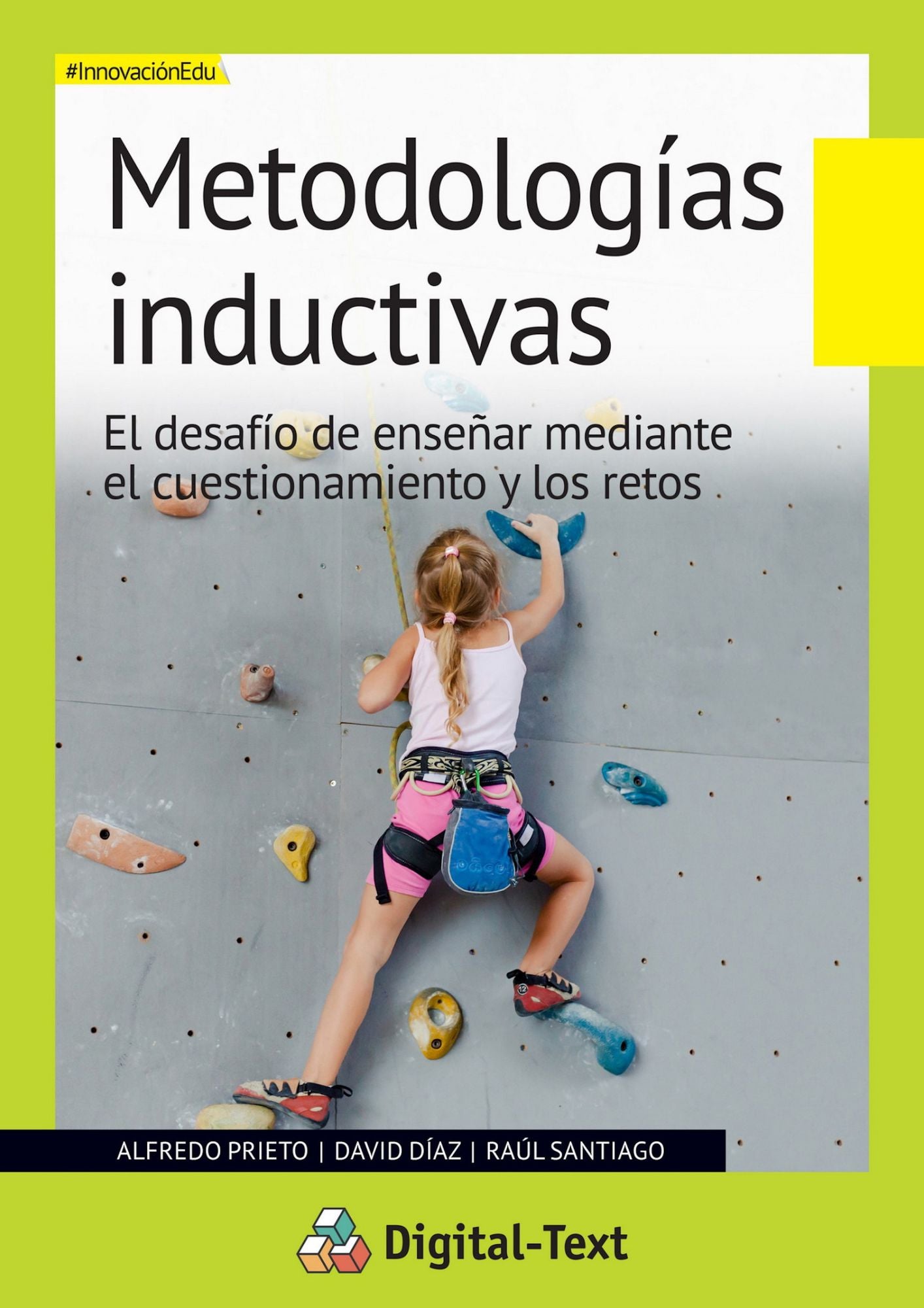 Metodologías Inductivas: El desafío de enseñar mediante el cuestionamiento y los retos