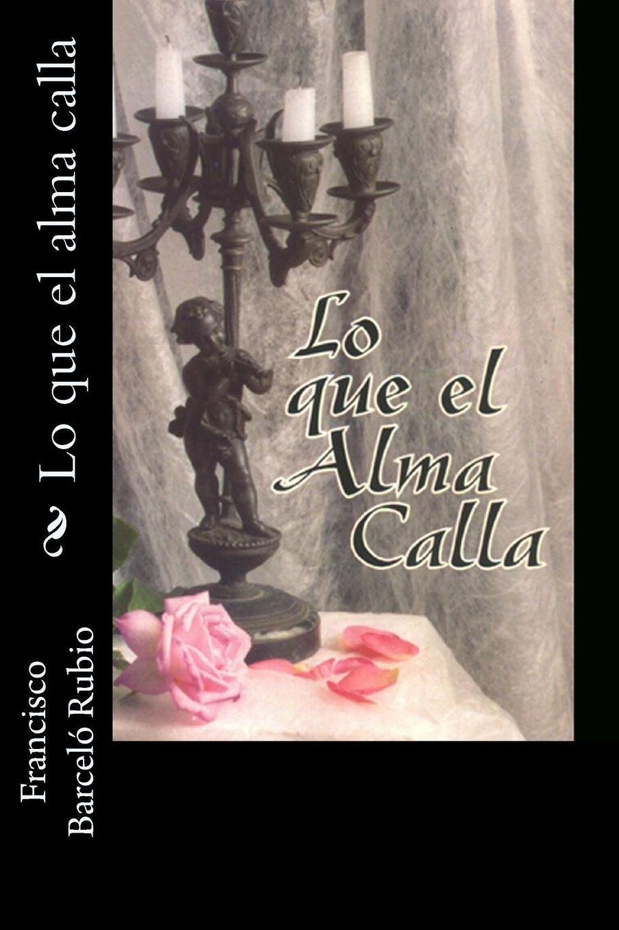 Lo que el alma calla