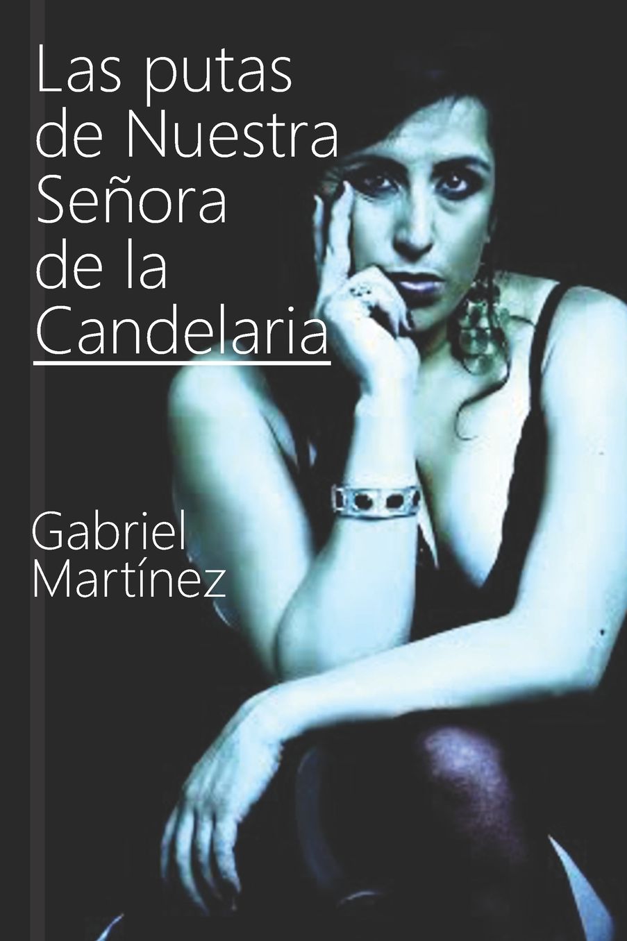 Las putas de Nuestra Señora de la Candelaria