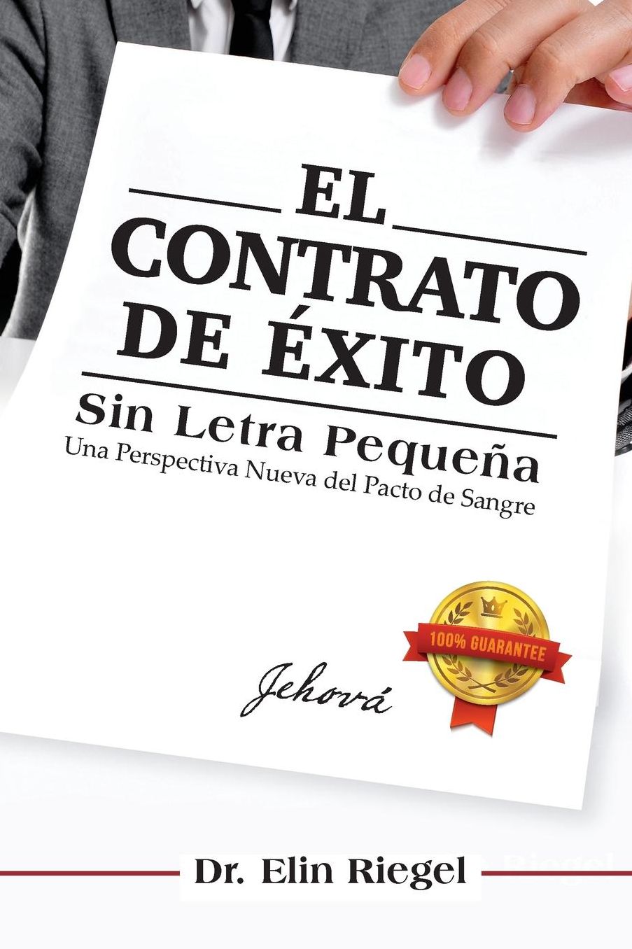 El Contrato de Exito: Sin Letra Pequeña