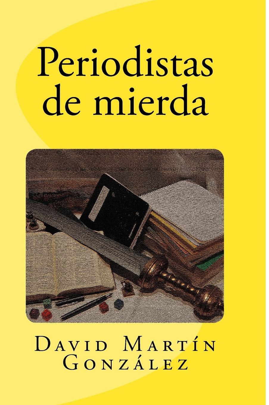 Periodistas de mierda