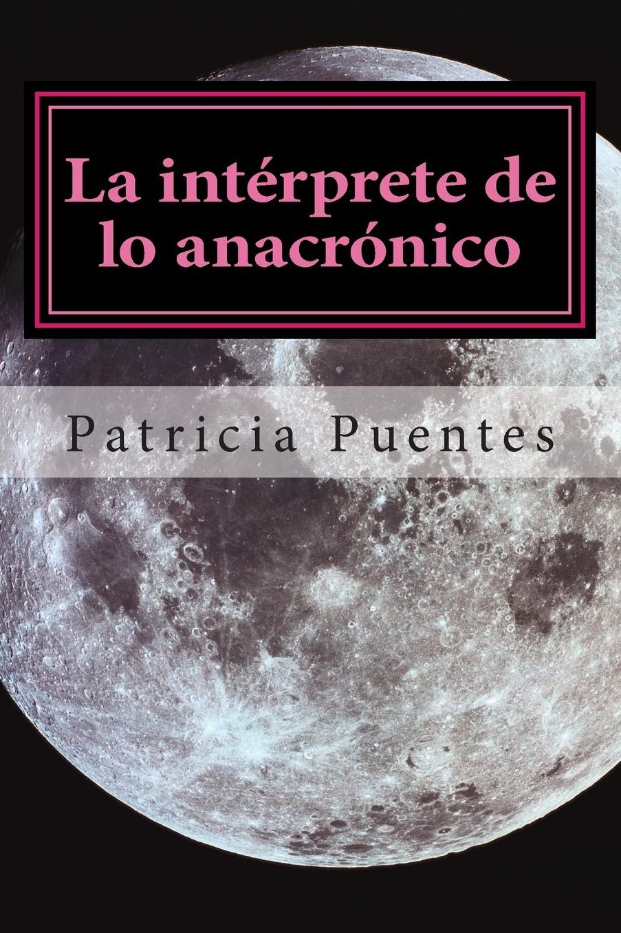 La int rprete de lo anacr nico