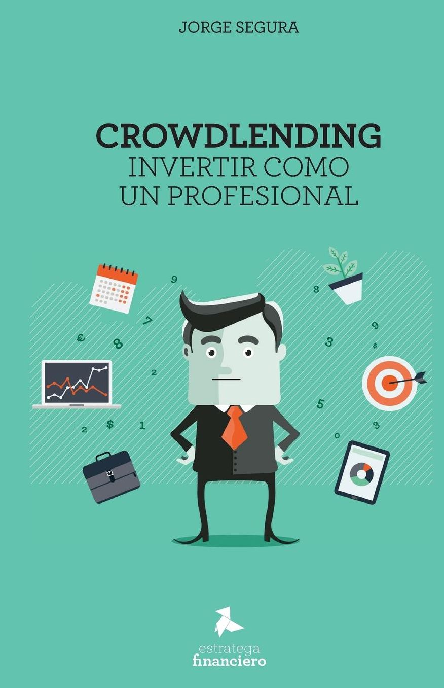 Crowdlending: Invertir como un profesional