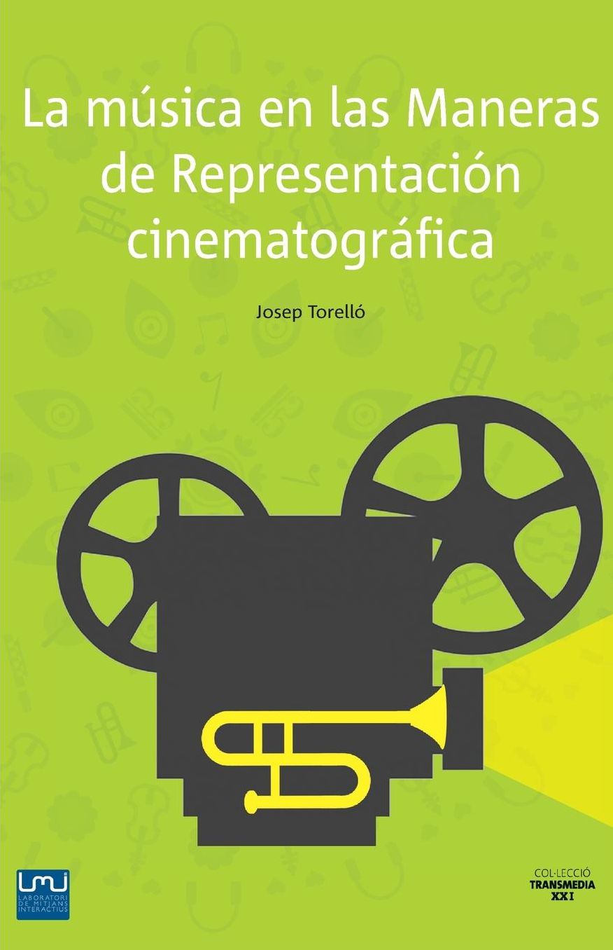 La m sica en las Maneras de Representaci n cinematogr fica