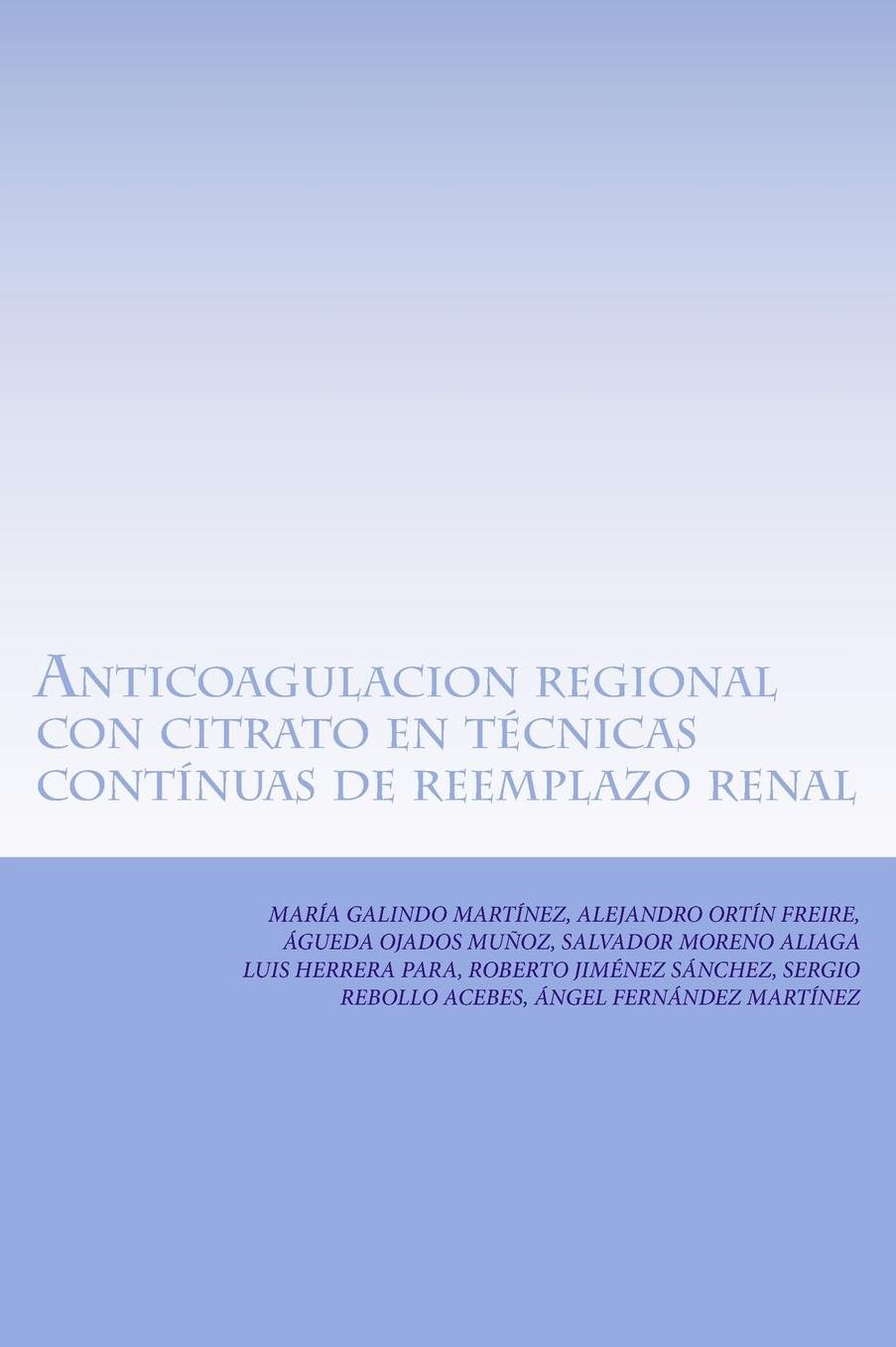 Anticoagulacion regional con citrato en técnicas contínuas de reemplazo renal