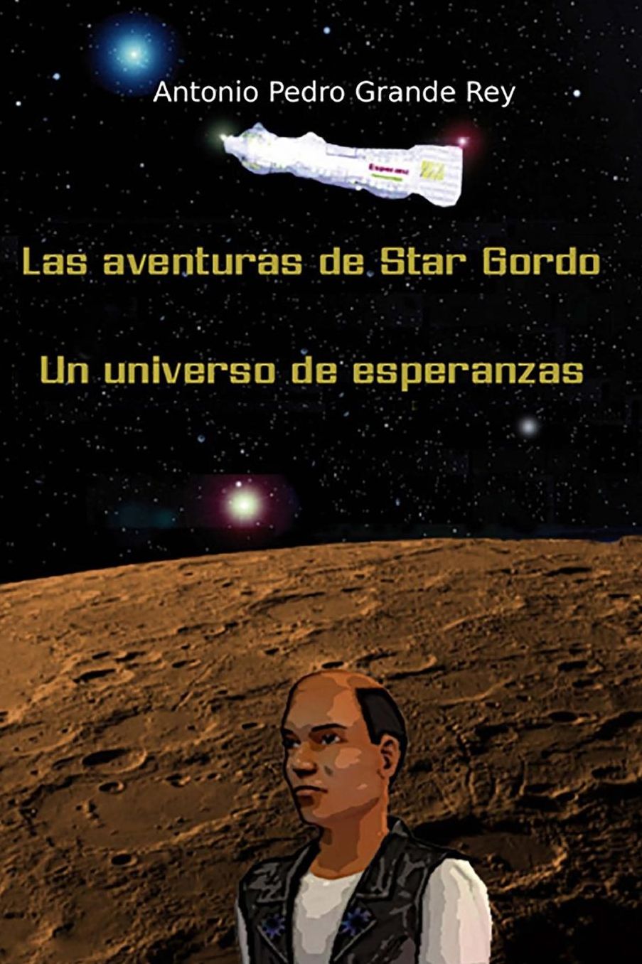 Las aventuras de Star Gordo: Un universo de esperanzas
