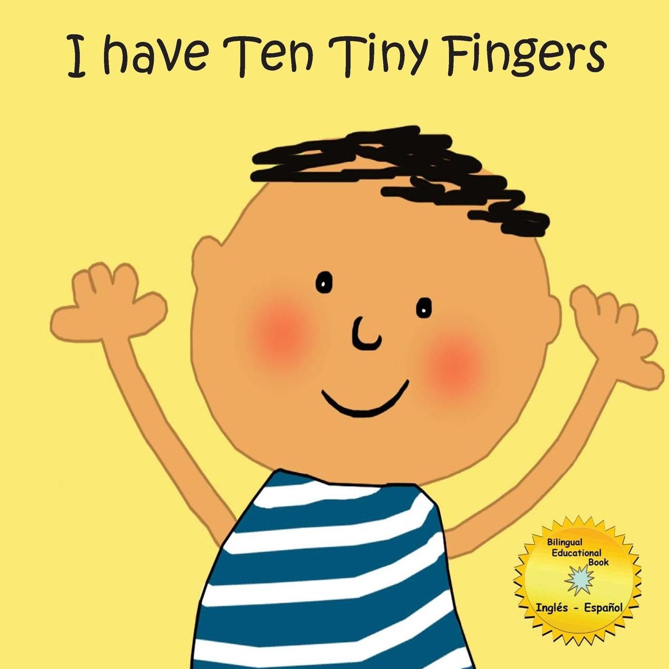 I Have 10 Tiny Fingers