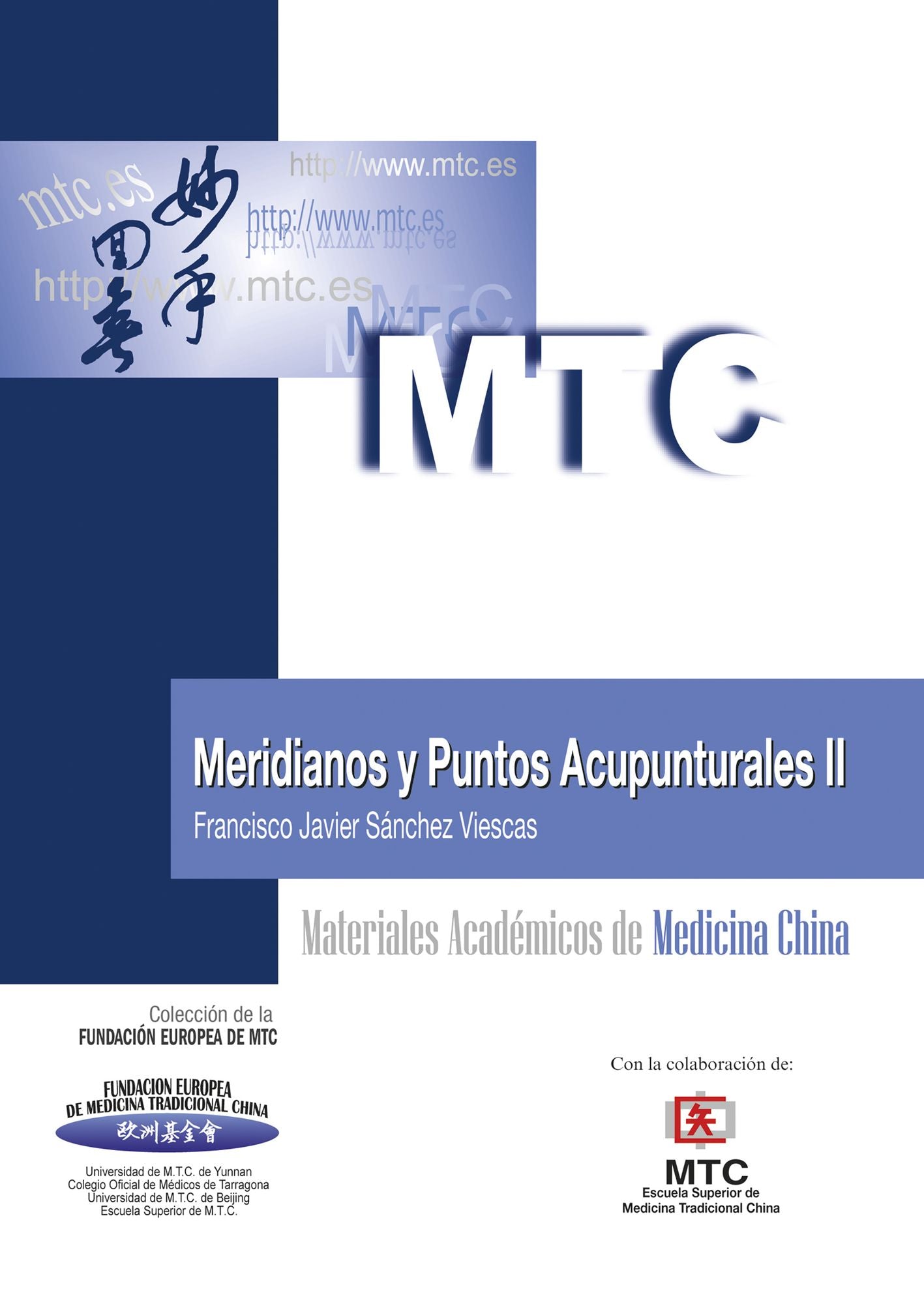 Meridianos y puntos acupunturales II: Materiales Académicos de Medicina China
