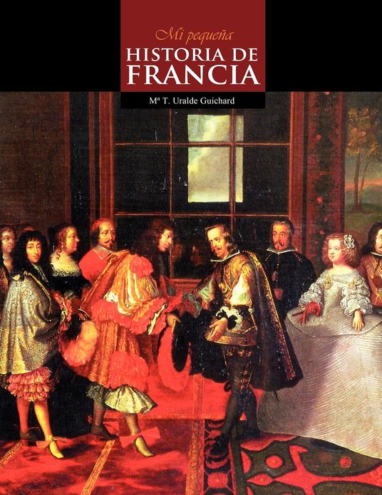 Mi Pequeña Historia de Francia (colour)