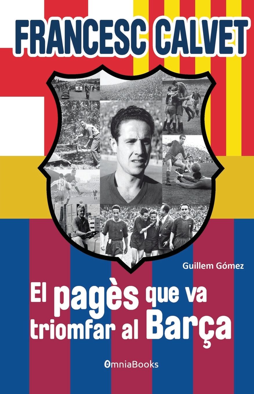 Francesc Calvet, el pagès que va triomfar al Barça: (interior b/n)