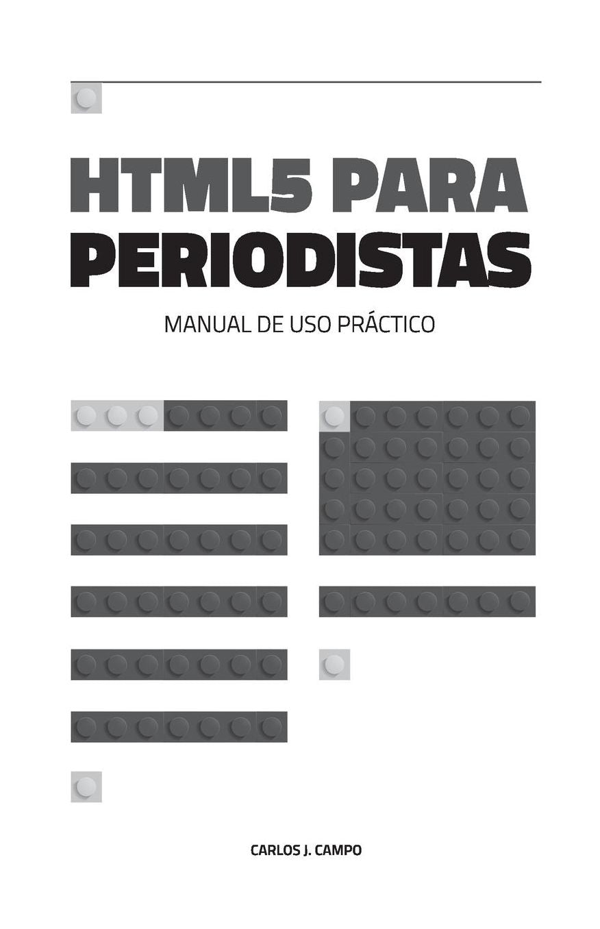 HTML5 para periodistas: Manual de uso pr ctico