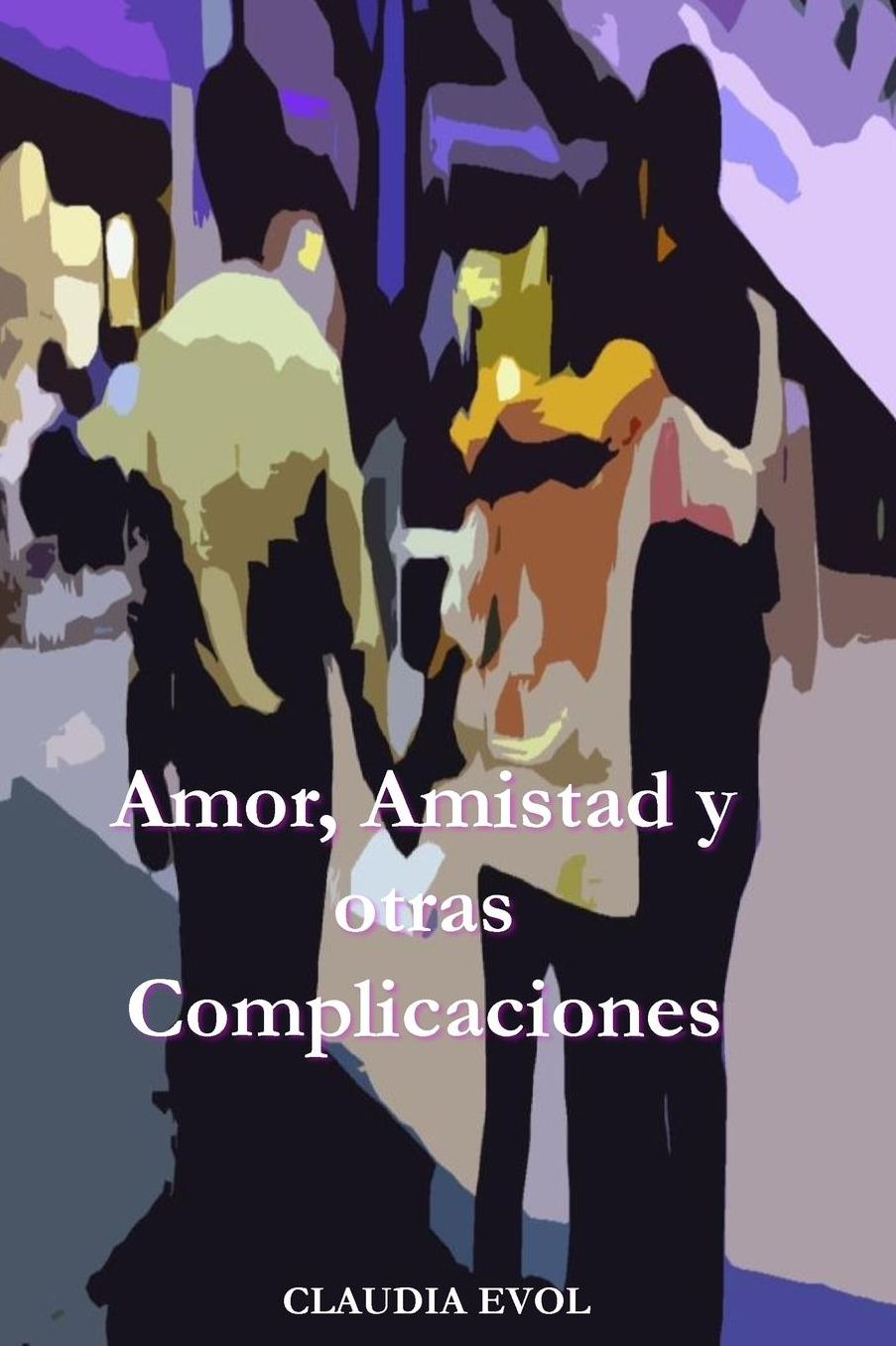 Amor, Amistad y otras Complicaciones: Puede el deseo volverte loca? Una historia donde el amor parece dañino, la amistad enfermiza y la vida demasiado complicada. Lola, una mujer de veiniocho años confundida por un gran desengaño amoroso, entra en un