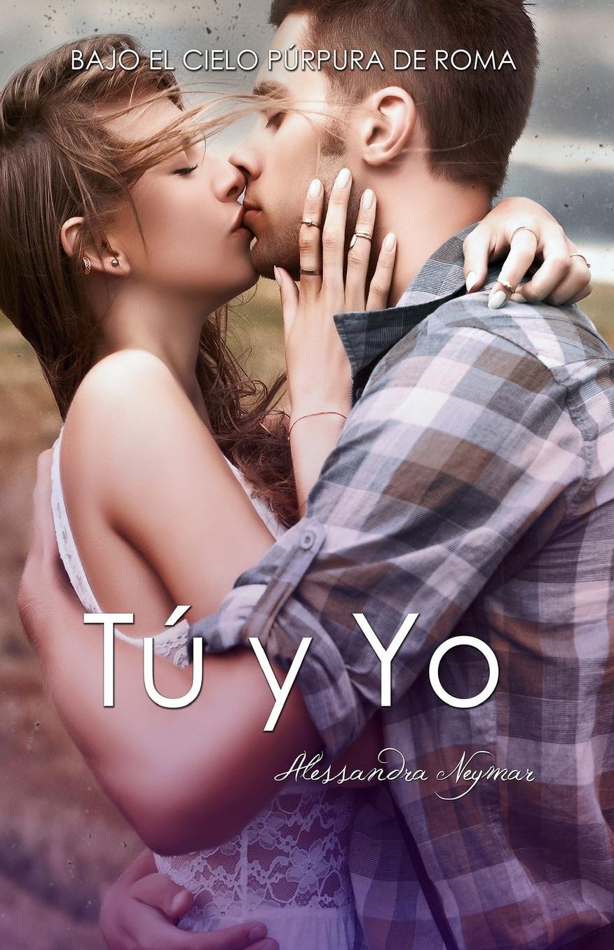 Bajo el cielo pï¿½rpura de Roma: Tï¿½ y Yo (BCPR)