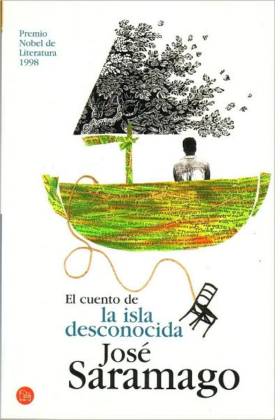 El cuento de la isla desconocida (The Tale of the Unknown Island)
