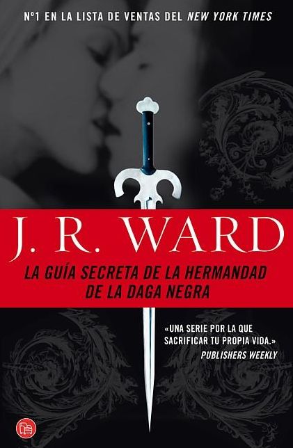 La guía secreta de la hermandad de la daga negra (The Black Dagger Brotherhood: An Insider's Guide)