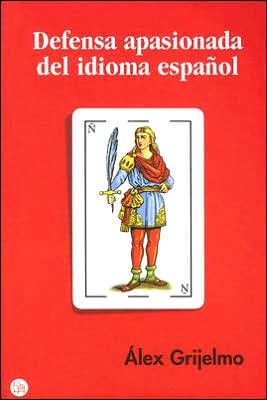 Defensa apasionada del idioma espanol