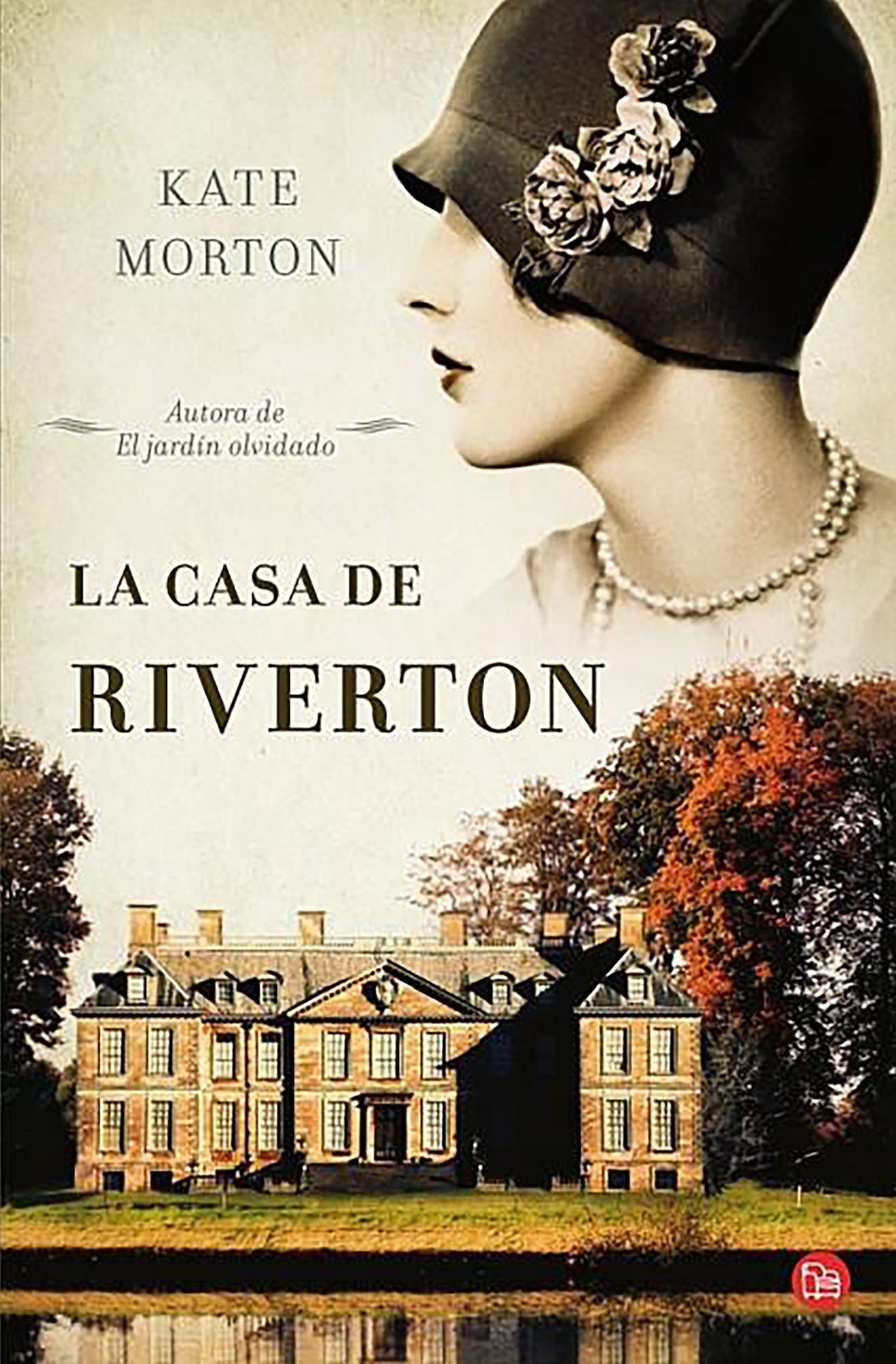 La casa de Riverton / The House at Riverton: A Novel