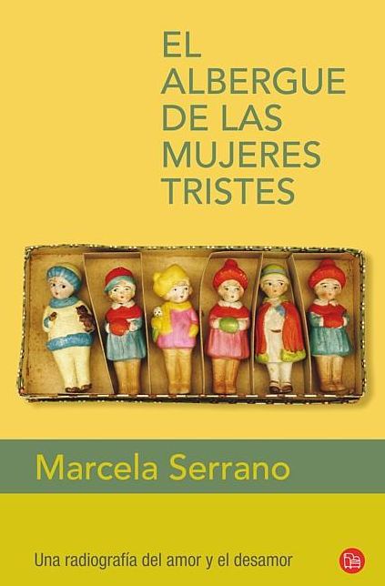 El albergue de las mujeres tristes / The Retreat for Heartbroken Women