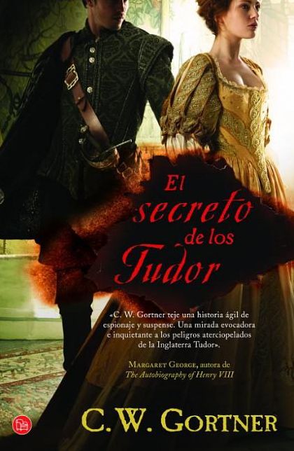 El secreto de los Tudor (The Tudor Secret. The Elizabeth I Spymaster Chronicles)