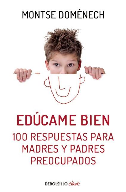 Educame bien. 100 respuestas para madres