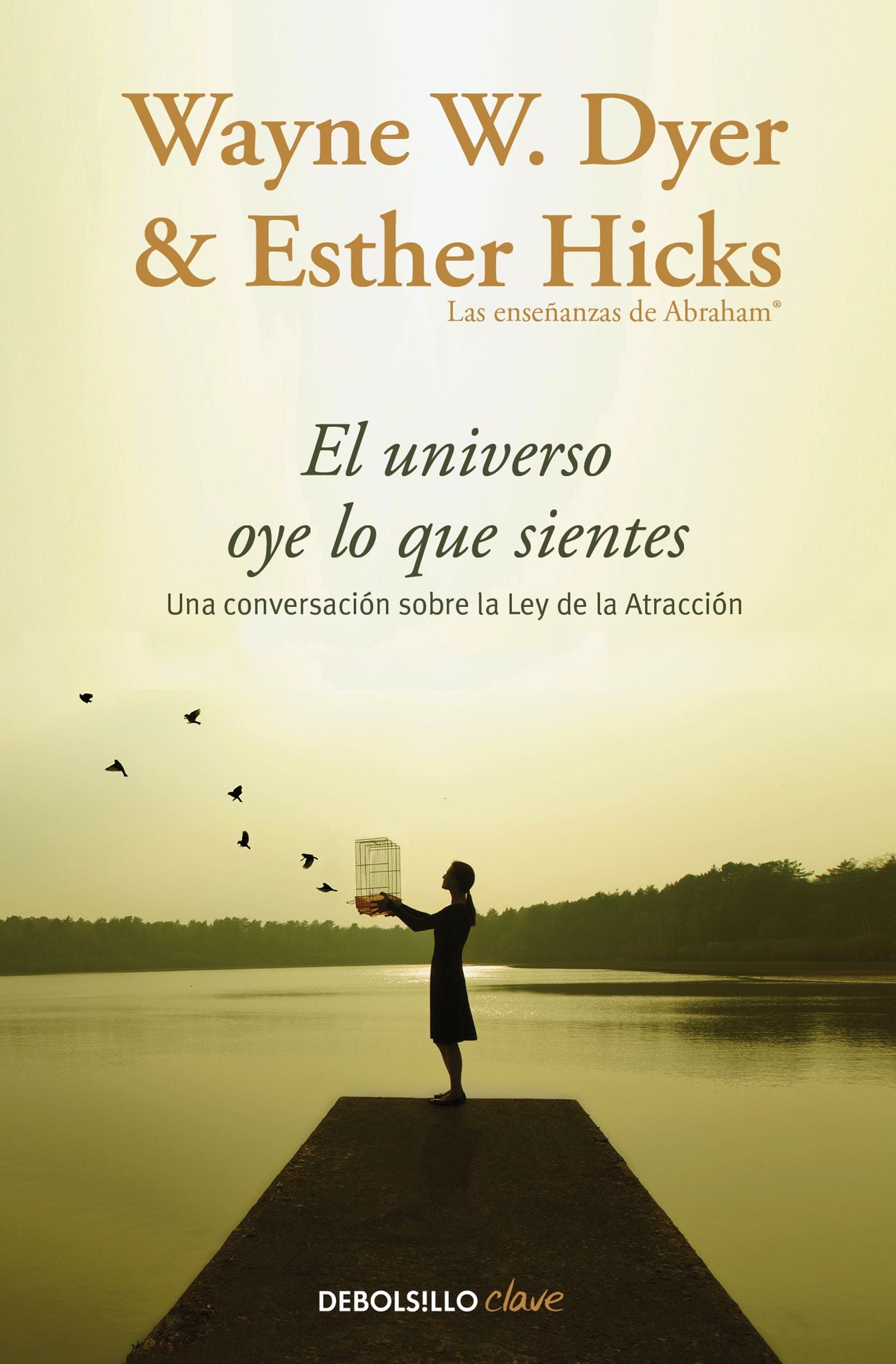 El universo oye lo que sientes: Una conversación entre dos maestros sobre la Ley de la Atracción / Co-Creating at Its Best: A Conversation between Master Teachers