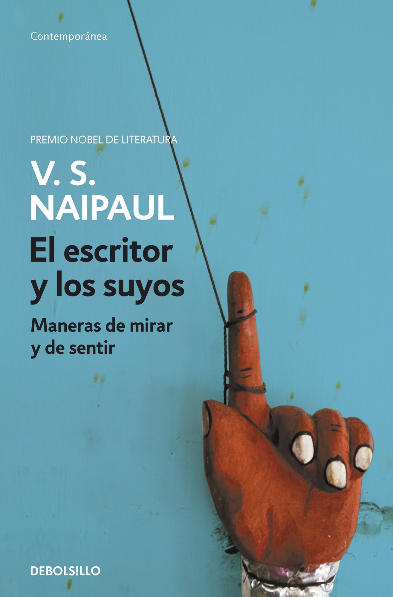 El escritor y los suyos: Maneras de mirar y de sentir