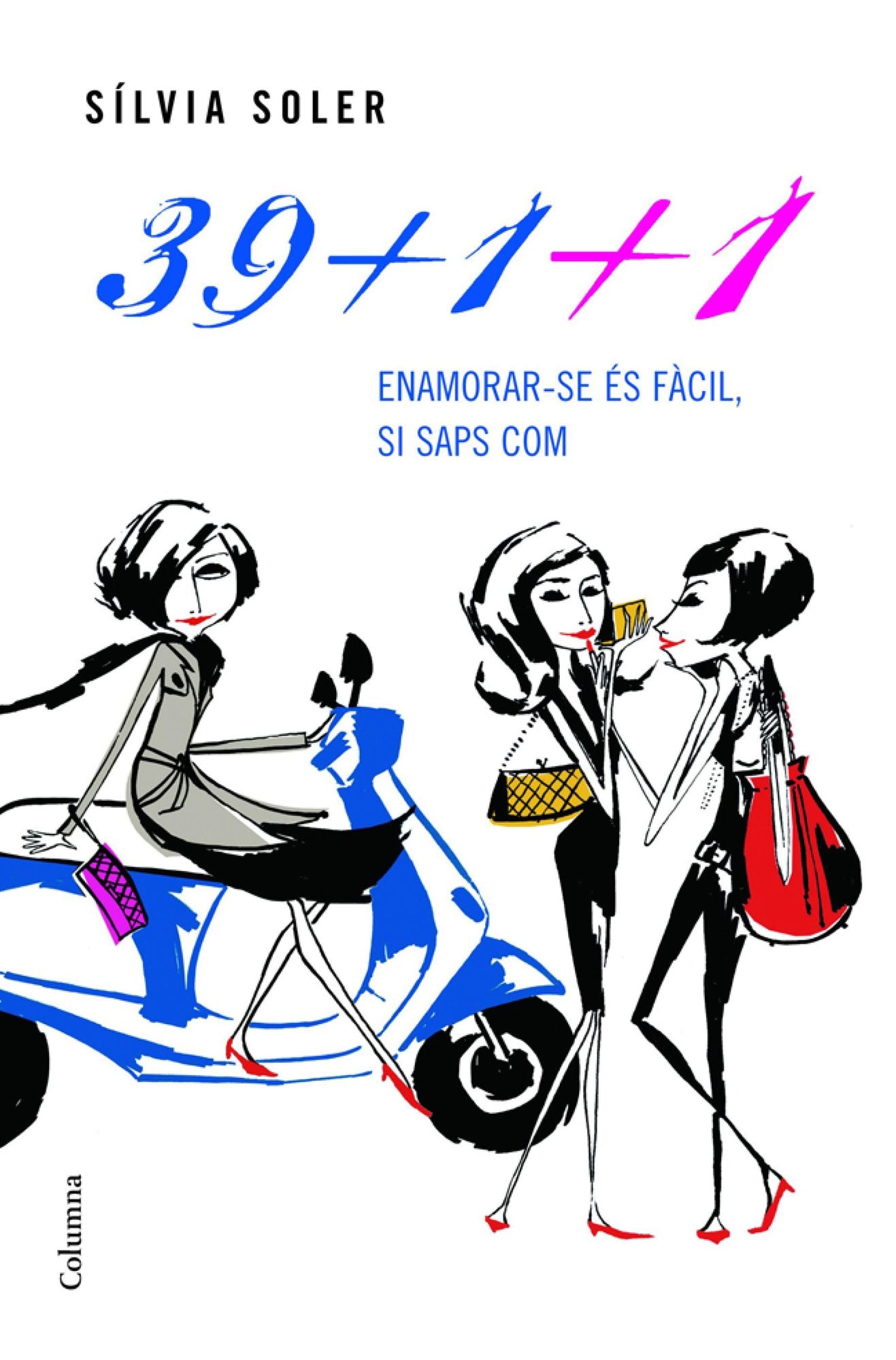 39+1+1: Enamorar-se és fàcil, si saps com fer-ho