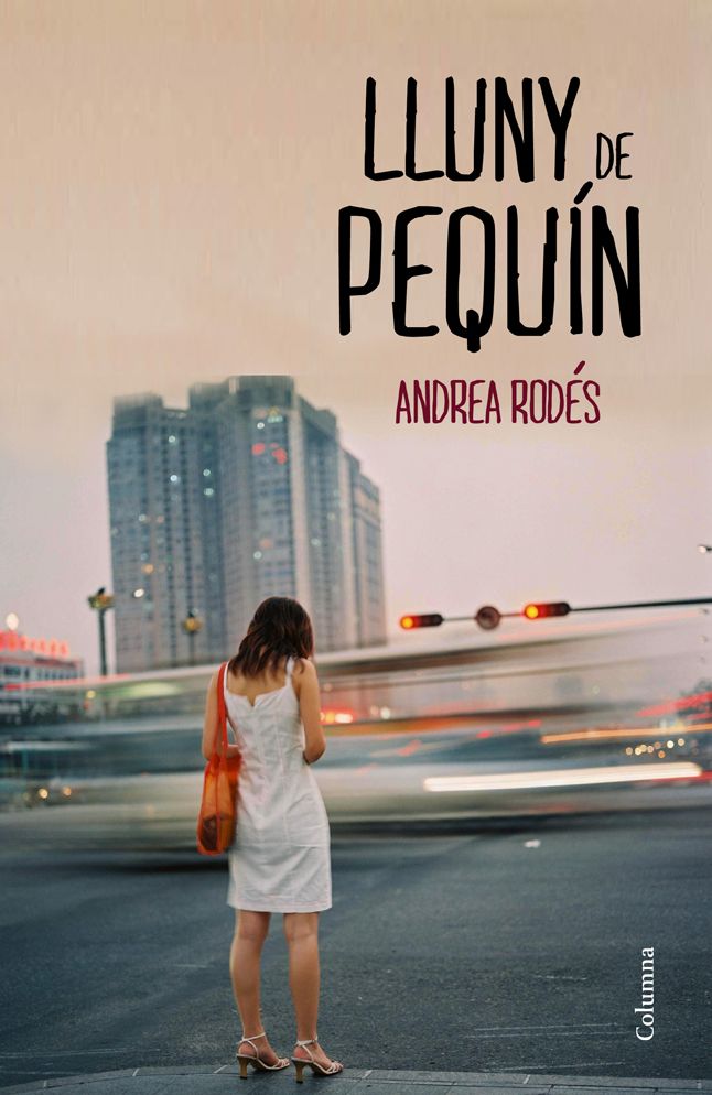 Lluny de Pequín: Una novel·la sobre els orígens, l'amor i la XIna contemporània