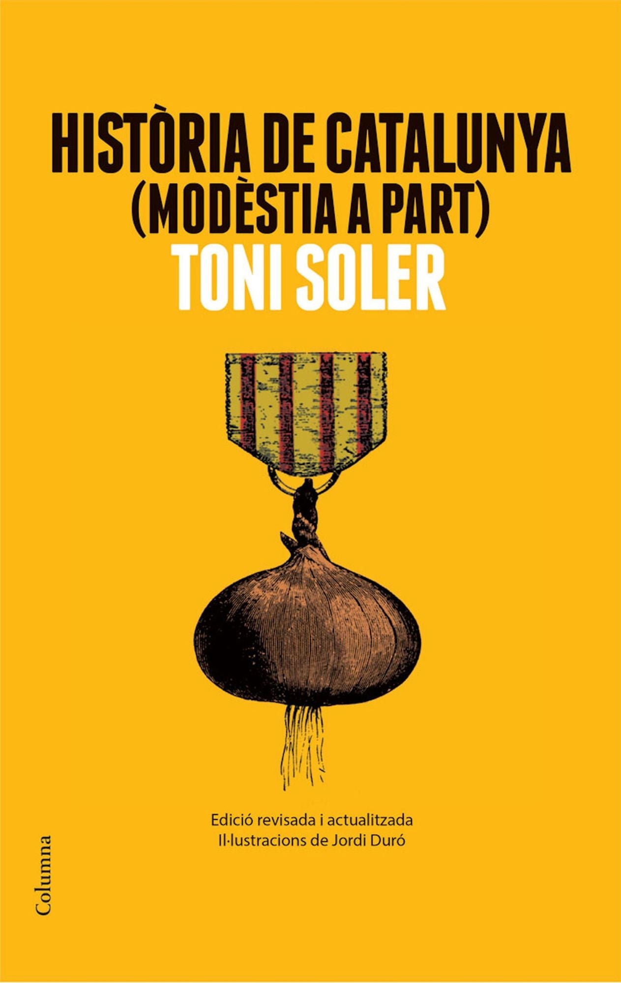 Història de Catalunya modèstia a part: Edició actualitzada