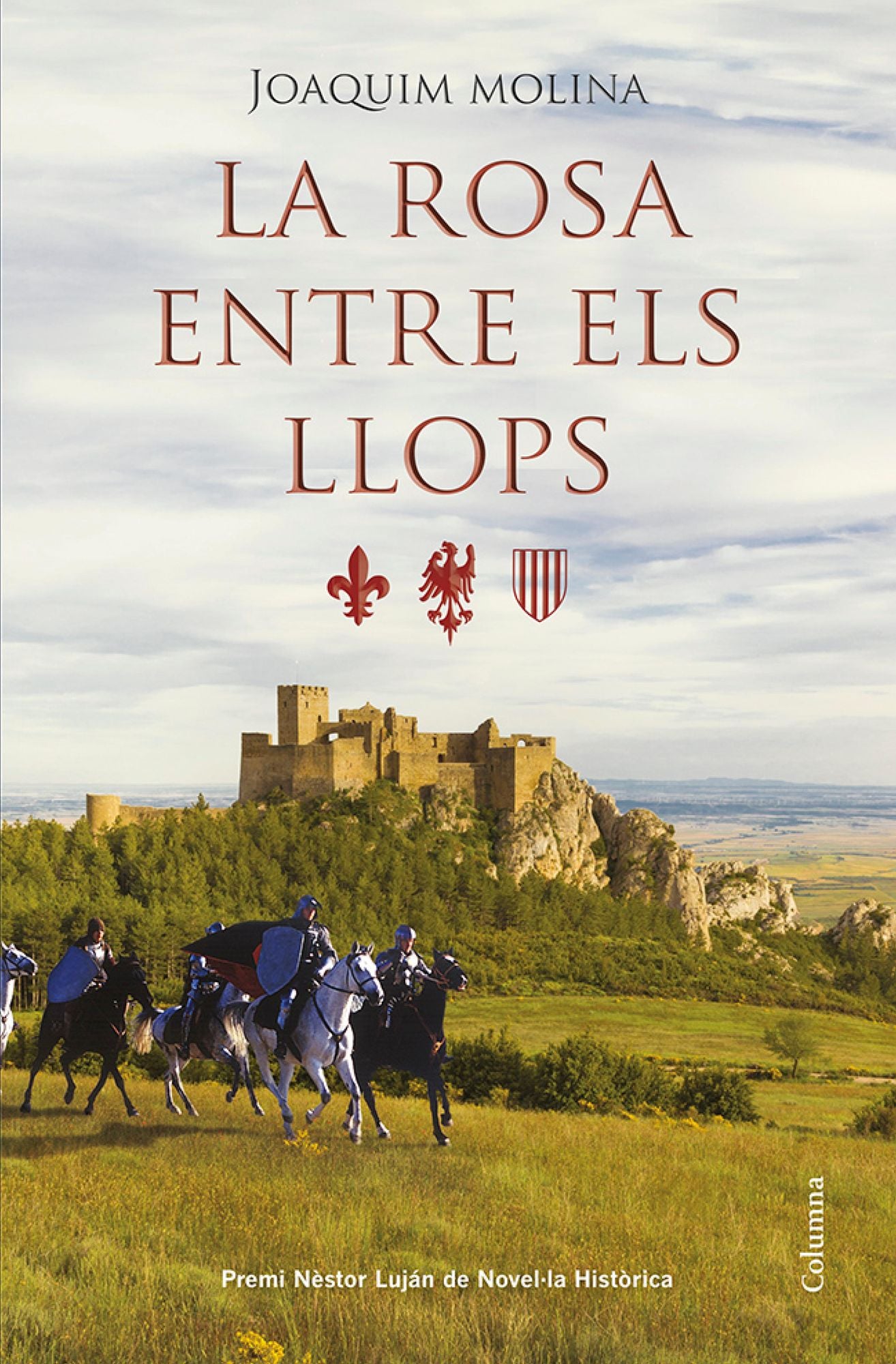 La rosa entre els llops: Premi Nèstor Luján de Novel·la Històrica 2014