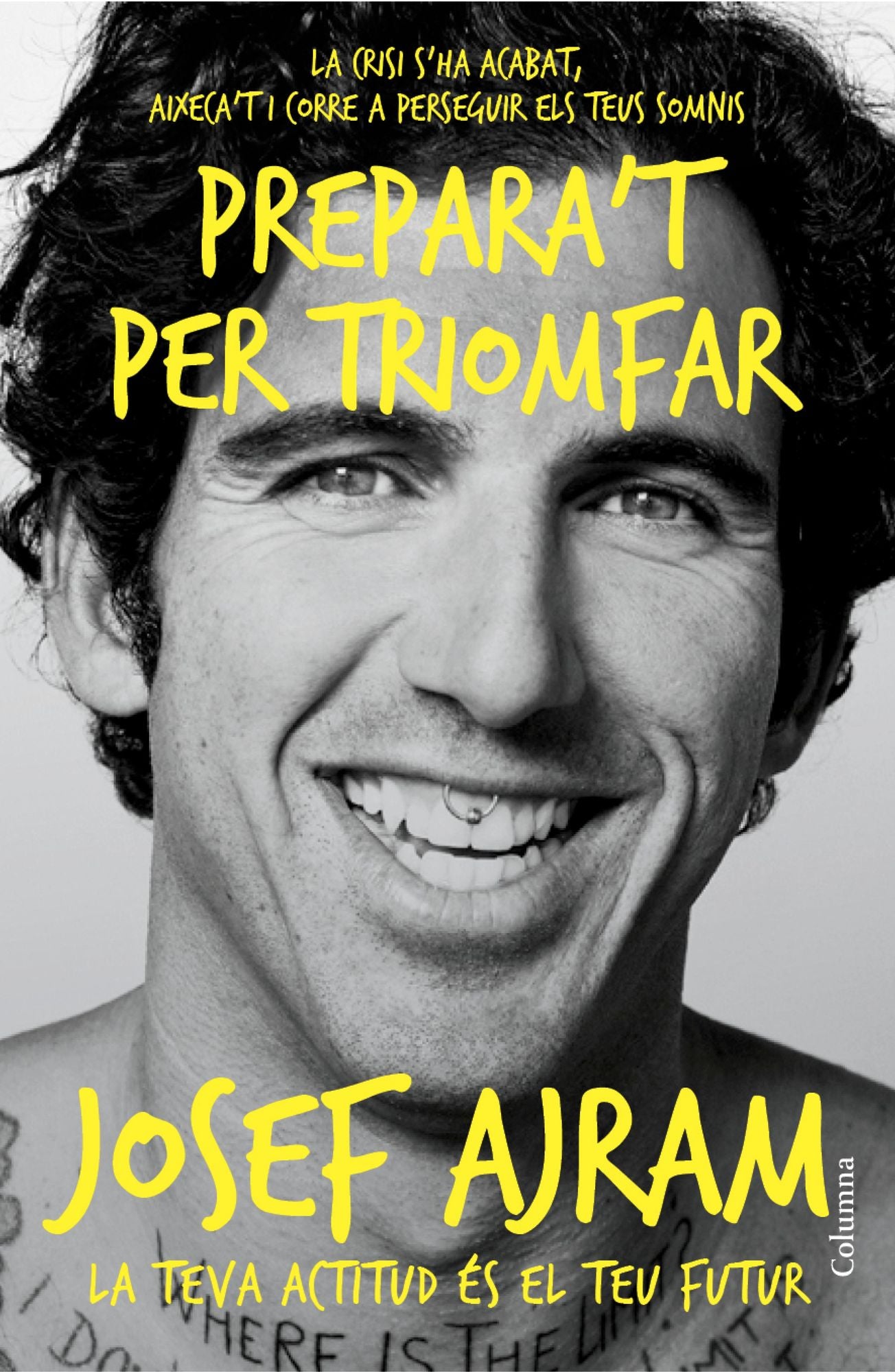 Prepara't per triomfar: La crisi sha acabat, aixecat i corre a perseguir els teus somnis