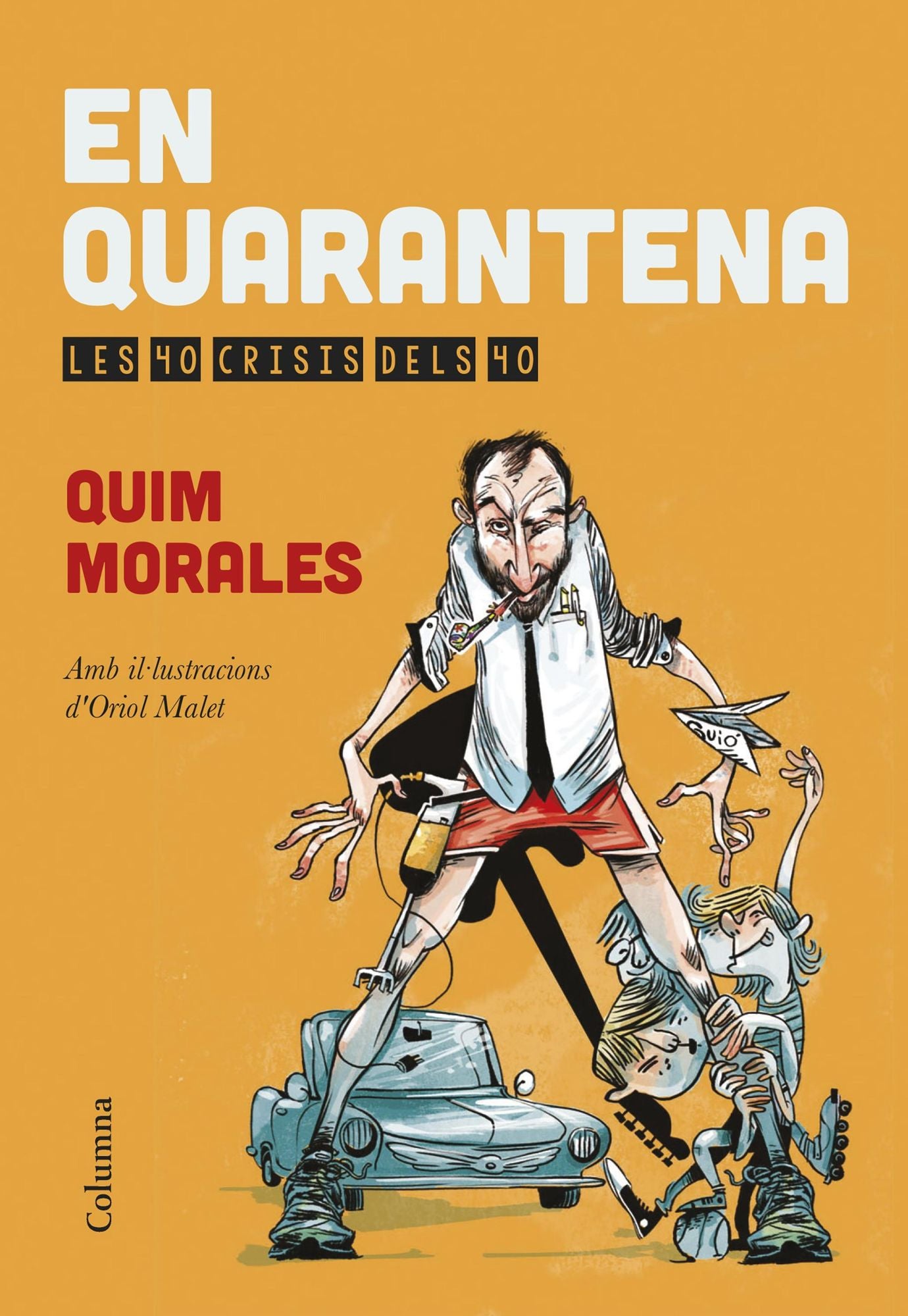 En quarantena: Les 40 crisis dels 40